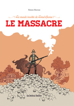 Le Musée insolite de Limul Goma V2 : Le Massacre