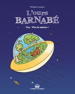 L'Ours Barnabé T19 : Vive la nature !