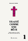 TRAITE_COMME_UNE_BETE_1_ID544_0_12458_nouveaute