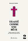 TRAITE_COMME_UNE_BETE_2_ID545_0_12464_nouveaute