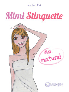 Mimi Stinguette au naturel - Numérique