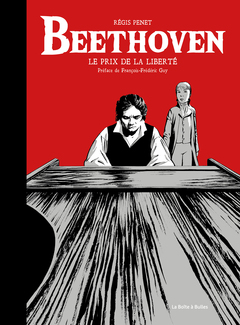 Beethoven : Le prix de la liberté