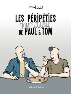 Les péripéties homologuées de Paul et Tom - Numérique