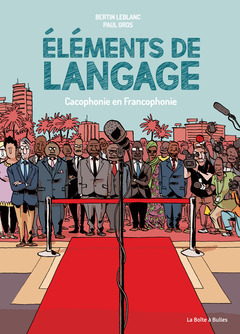 Eléments de langage - Numérique : Cacophonie en francophonie