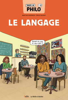 Toute la philo en BD V10 : Le langage