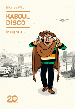 Kaboul Disco - Intégrale : édition 20 ans